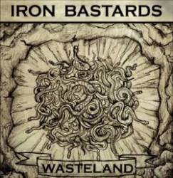 Iron Bastards : Wasteland Iron Bastards : Wasteland